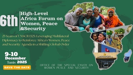تونس تحتضن للمنتدى الإفريقي رفيع المستوى حول المرأة والسلم والأمن